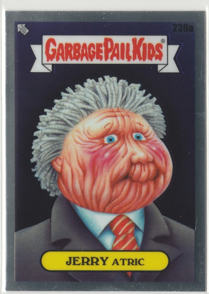 Jerry Atric 239a Garbage Pail Kids GPK 2023 Chrome Series 6 CS6 Card