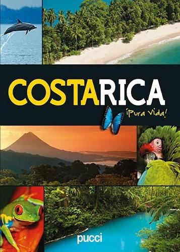 Juan José Pucci Sergio Pucci Costa Rica Pura Vida (Hardback)
