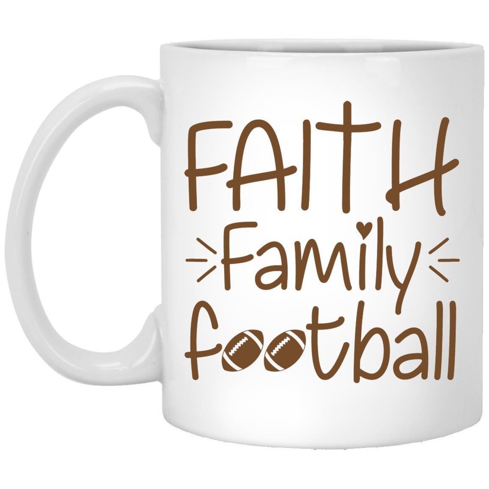 Football Fan Mug - Faith Family Football Gift for Dad or Mom