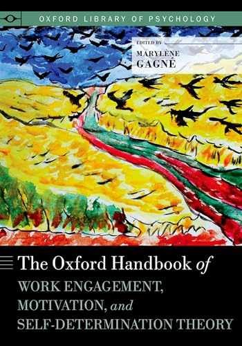 THE OXFORD HANDBOOK OF WORK ENGAGEMENT - Paperback, by GAGNE Marylene - Good