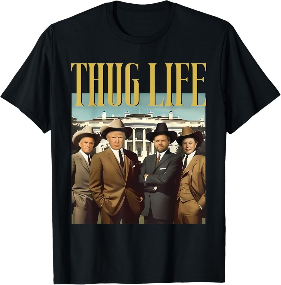 Thug Life Trump Vance Kennedy Elon T-Shirt Hoodie