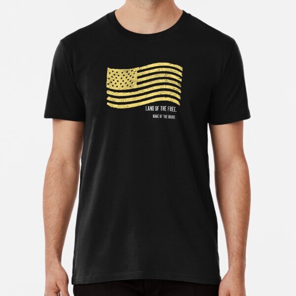 Land of the free, Land of the Brave Premium T-Shirt S-5XL