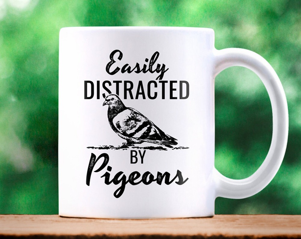 Pigeon Lover Coffee Mug - Easily Distracted By Birds Gift