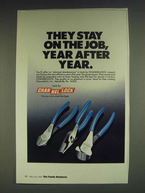 1985 Channellock Pliers Ad - They stay on the job, year after year