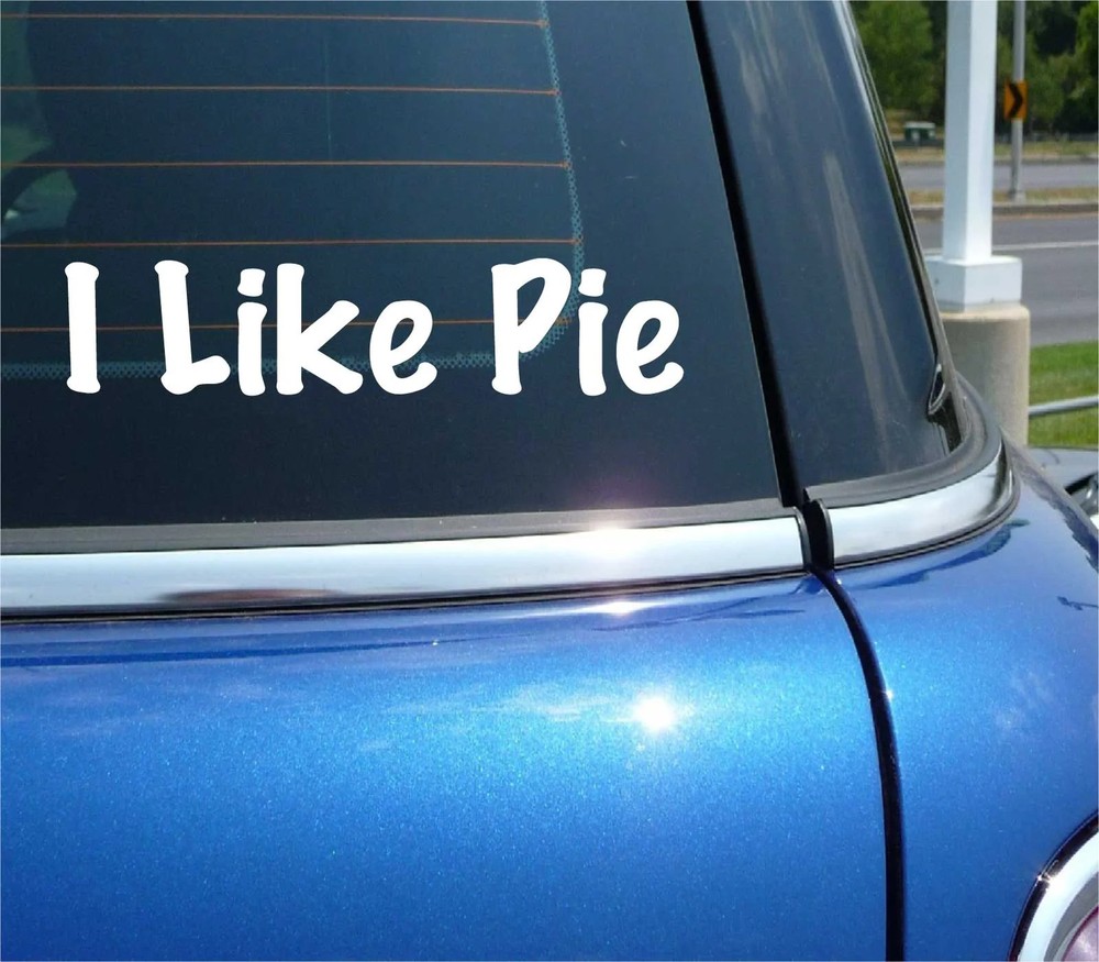 I LIKE PIE BAKE BAKERY FOOD KITCHEN CHEF BAKER DECAL STICKER FUNNY CAR TRUCK