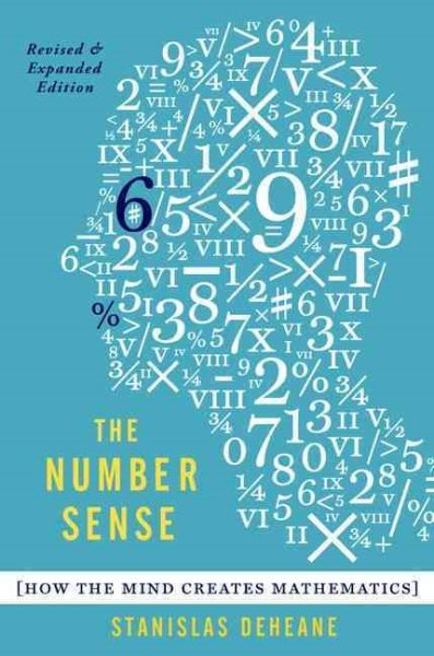 Number Sense : How the Mind Creates Mathematics, Paperback by Dehaene, Stanis...