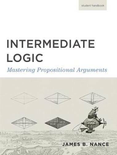Intermediate Logic, Student Edition - Hardcover By Edition, 3rd - GOOD