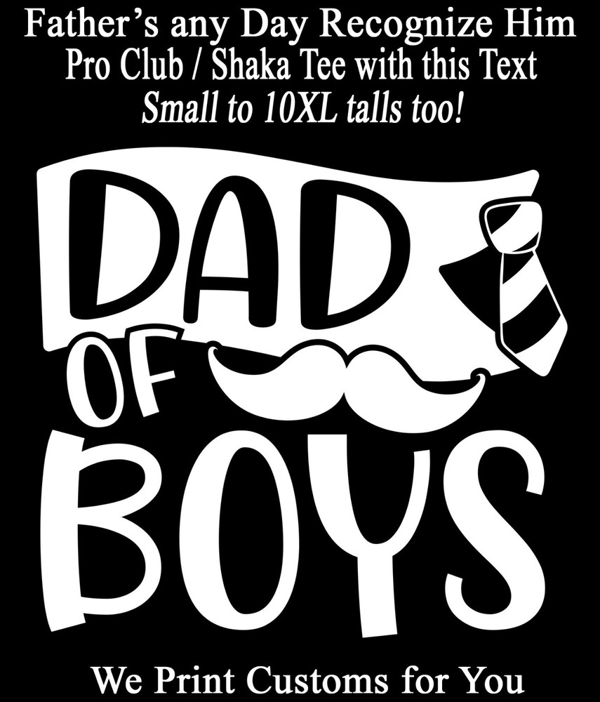 Fathers Day Dad of the Boys Shaka T Graphic Tee Pro Club Represent #3