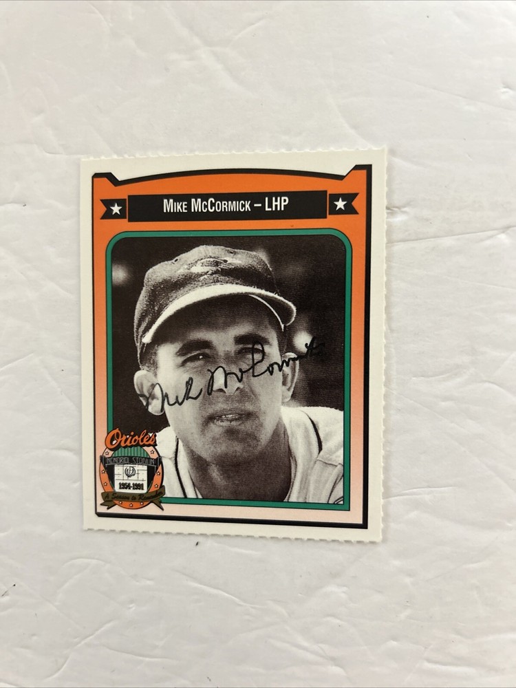 Mike McCormick Autographed Baltimore Orioles Crown Card Baseball