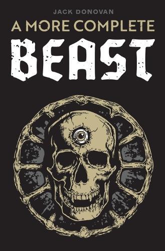Jack Donovan A More Complete Beast (Paperback)