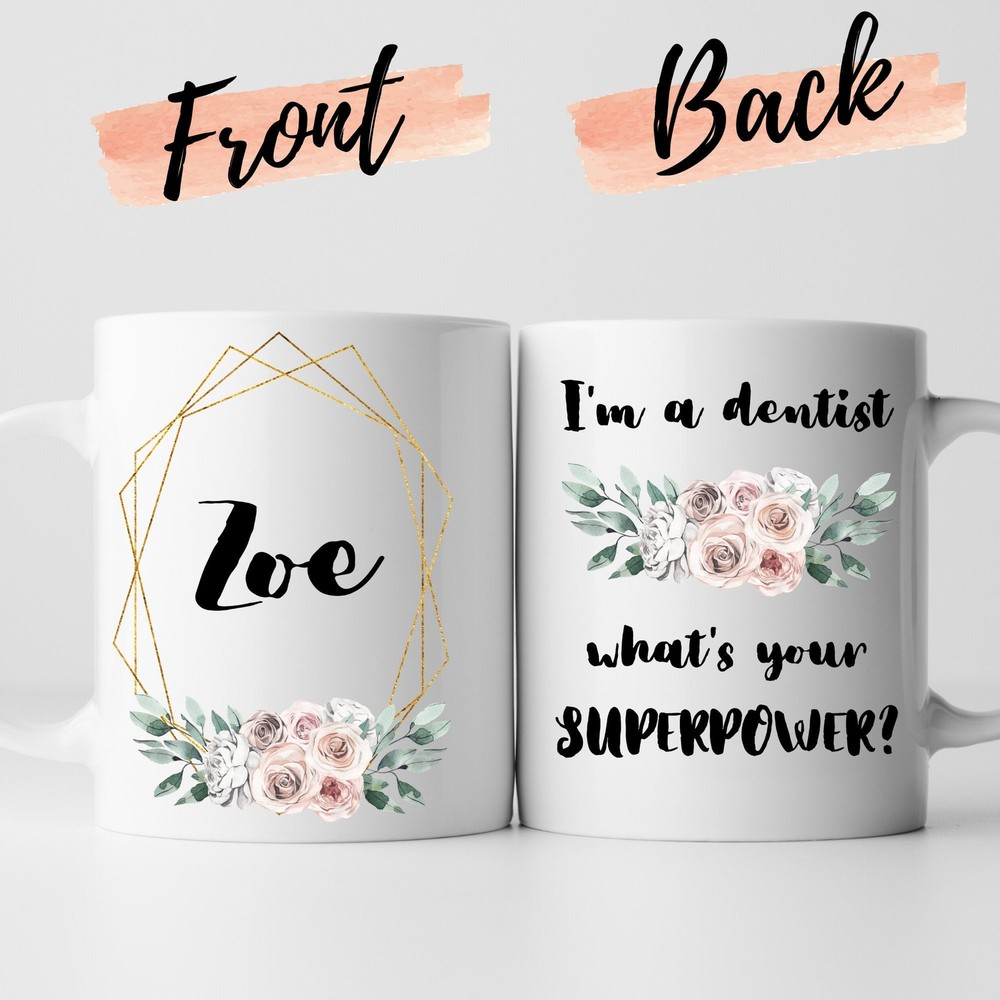 Personalized Custom Profession Mug Dentist Mug What's Your Superpower Coffee Mug