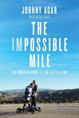 The Impossible Mile: The Power in Living Life One Step at a Time - GOOD