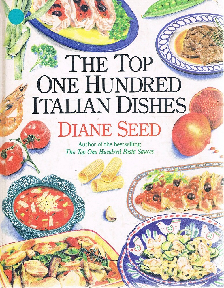 100 Best Italian Recipes by Seed – Hardcover Cookbook