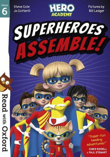 Jo Cotterill St Read with Oxford: Stage 6: Hero Academy:  Superheroe (Paperback)