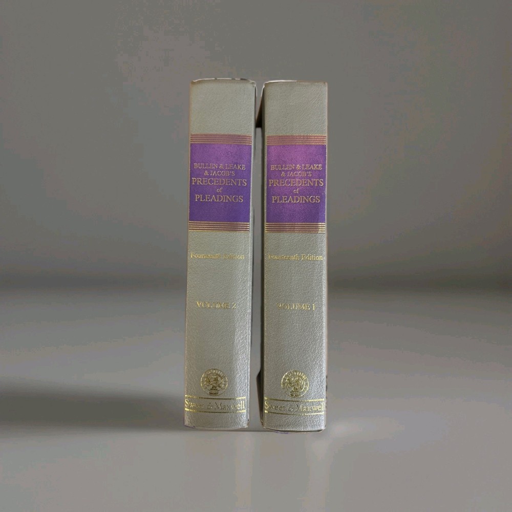 Bullen And Leake And Jacob's Precedents of Pleadings 14th Ed Volume 1 And 2