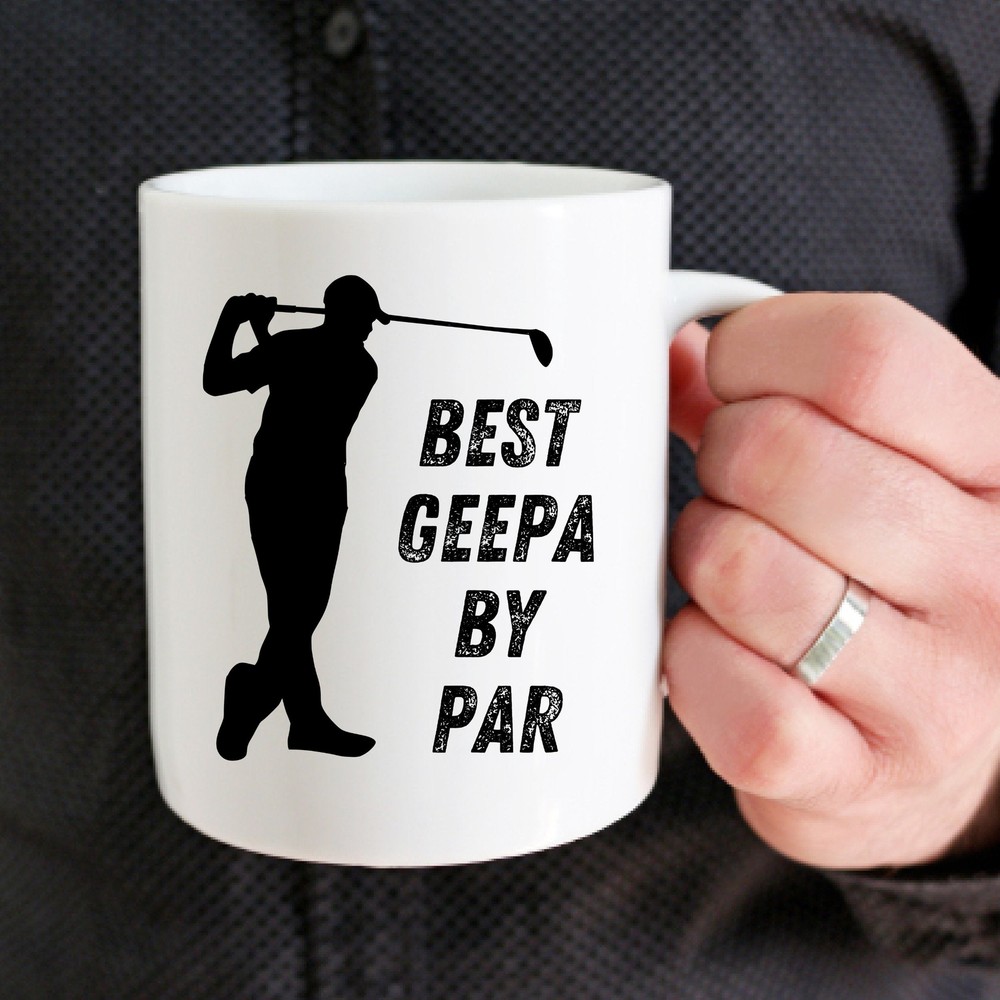 Gift For Geepa Golf Lover Funny Coffee Cup Best Geepa By Par Mug Gift Mug