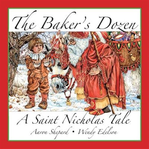 The Baker's Dozen: A Saint Nicholas Tale, Like New Used, Free shipping in the US
