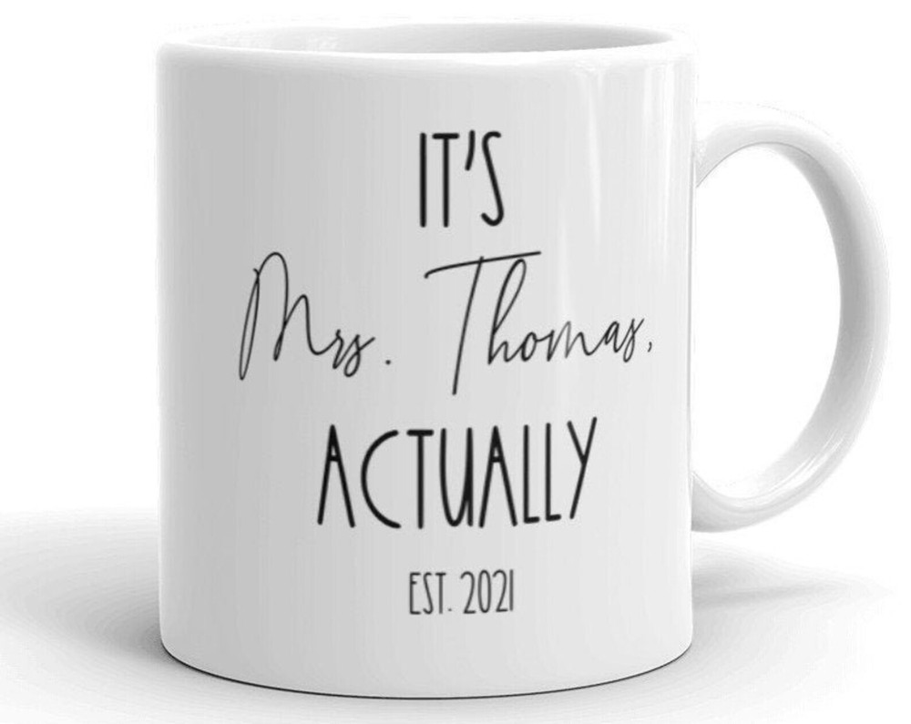 It's Mrs. Actually Personalized Mug Mrs. Gift Mrs. Mug Gift For Bride Bridal