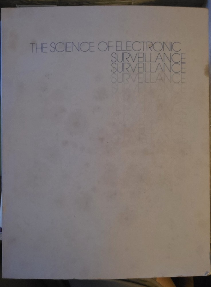 The Science of Electronic Surveillance -Rare!