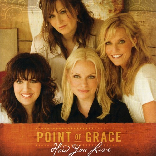Point of Grace - How You Live (CD, 2020) Christian Music Album
