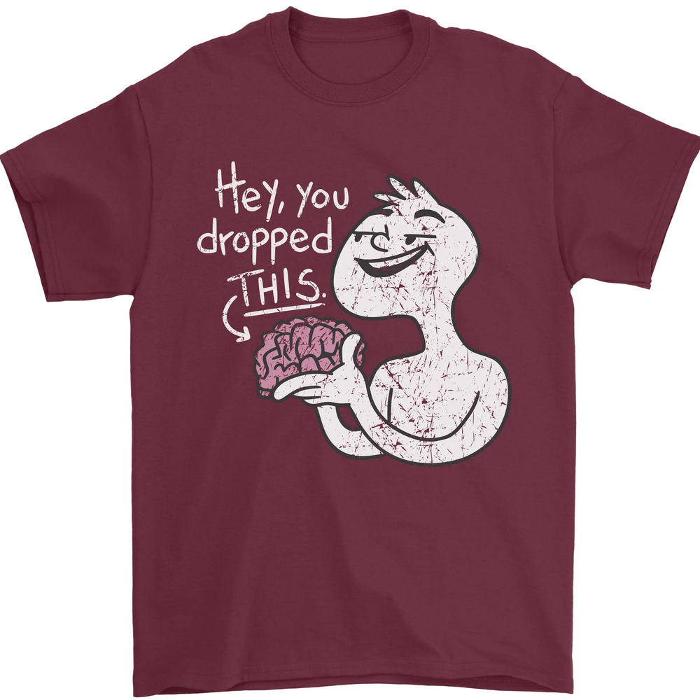 U Dropped Your Brain Sarcastic Stupid Dumb Mens T-Shirt 100% Cotton