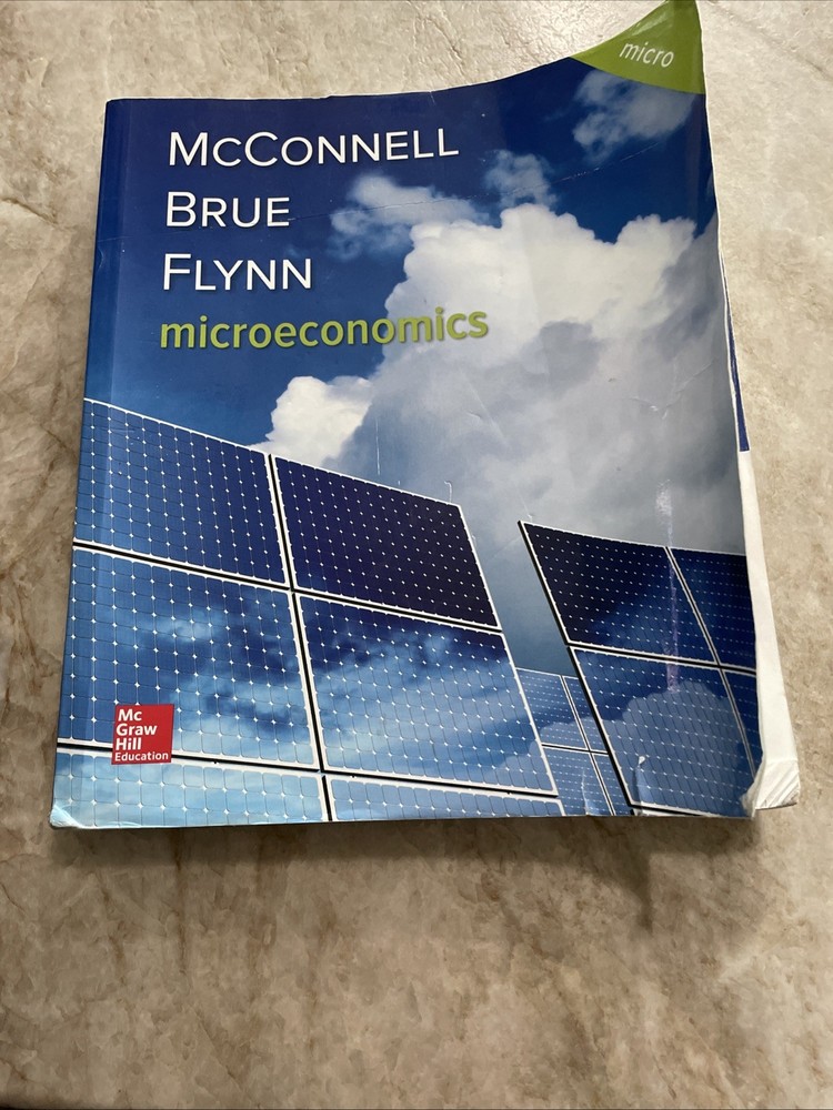 Microeconomics By McConnell, Brue, & Flynn 21st Edition 2018