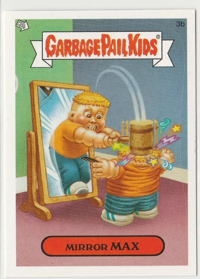Mirror Max 3b GPK Garbage Pail Kids 2007 All-New Series 6 ANS6 Card