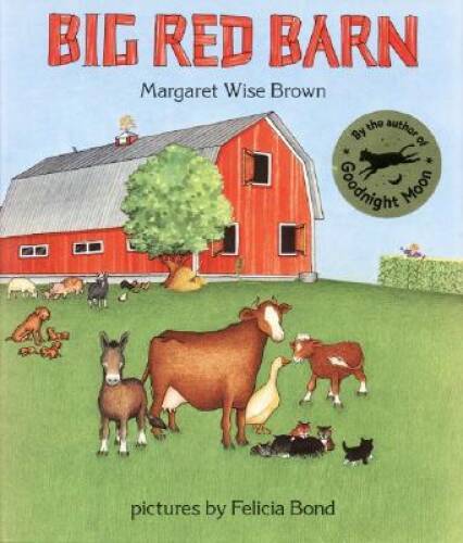 Big Red Barn - Library Binding By Brown, Margaret Wise - GOOD