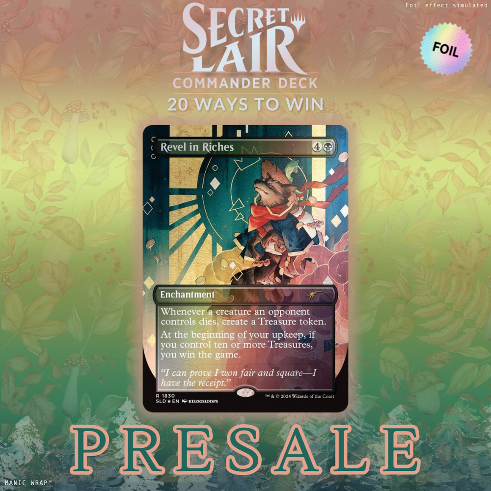 PRESALE Revel in Riches #1830🌈FOIL - MTG SECRET LAIR Commander 20 Ways to Win