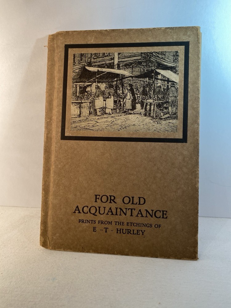 1917 Book For Old Acquantice E T Hurley Prints from Etchings Rookwood Pottery