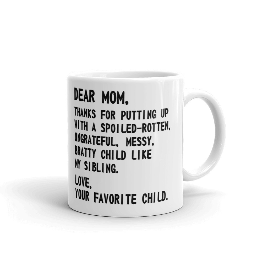 Dear Mom, Thanks For Puttin Up Coffee Tea Ceramic Mug Office Work Cup Gift