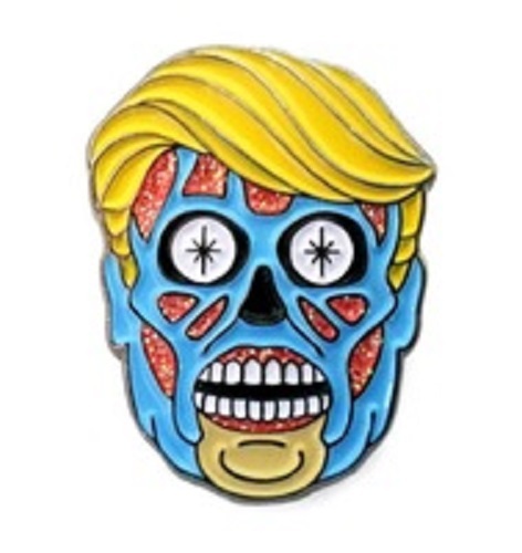 Donald Trump They Live Alien Zombie President Anti Lapel Pin 1