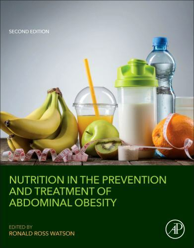 Nutrition in the Prevention and Treatment of Abdominal Obesity Watson 2e