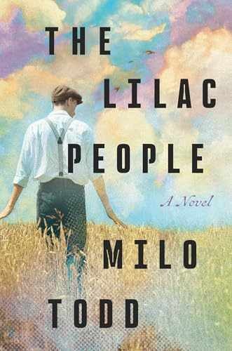 The Lilac People: A Novel - Hardcover, by Todd Milo - Very Good u