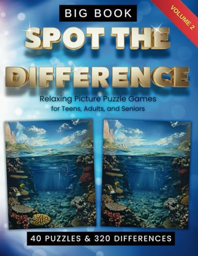 A Big Book of Spot The Difference Volume 2: Relaxing Picture Puzzles Challenge,