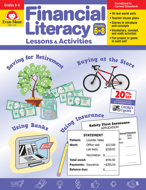 Financial Literacy Lessons And Activities, Grades 6-8 - Teacher Resource