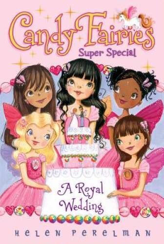 Royal Wedding Super Special Candy Fairies Paperback in Very Good Condition  