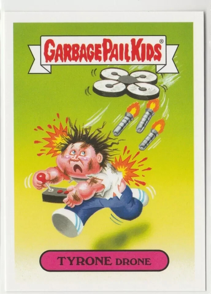 Tyrone Drone 6a Garbage Pail Kids GPK 2017 Adam-geddon Series Card