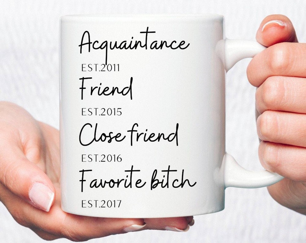Personalized Coffee Mug For Best Friend Favorite Bitch Gift Idea Custom