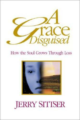 A Grace Disguised Soul Growth Through Loss Paperback Good Condition  