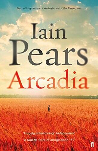 Arcadia - Paperback By Iain Pears - ACCEPTABLE