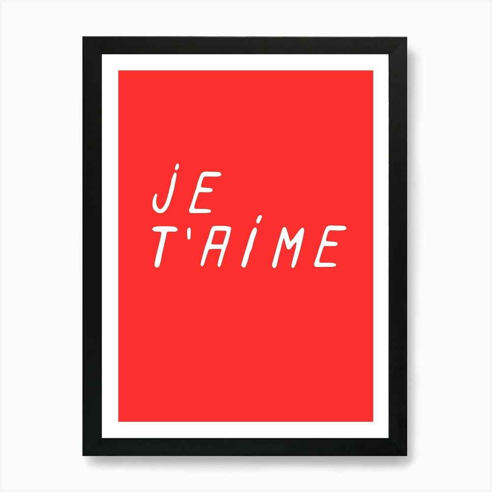 Je Taime Art Print Framed Wall Art Poster Canvas Print Picture