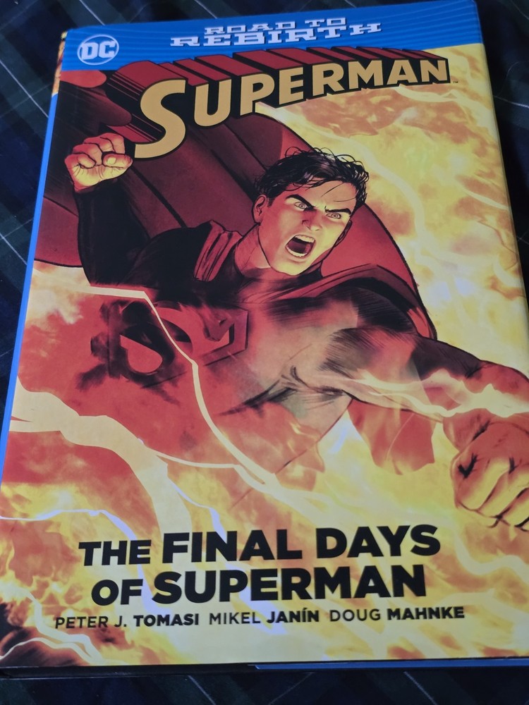 Dc Comics Superman The Final Days of Superman Hc Road to Rebirth Tomasi Janin
