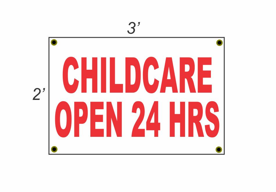 2x3 Red and White Childcare Open 24 Hours Banner Sign – New Discount Size and Price Available Now
