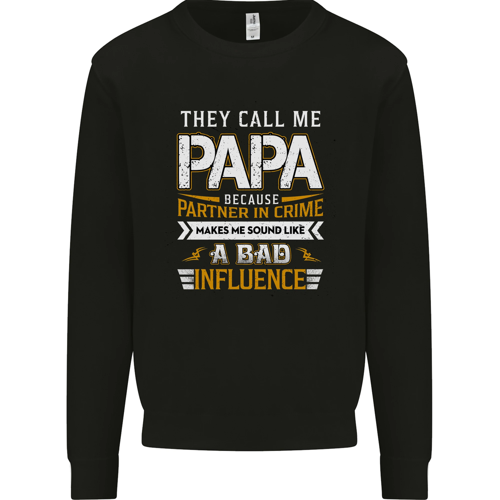 They Call Me Papa Funny Fathers Day Mens Sweatshirt Jumper