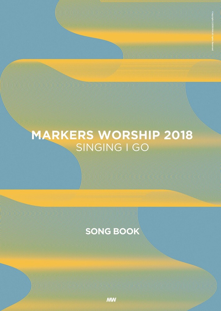 MARKERS WORSHIP 2018 SINGING I Go Korea CCM Sheet Music Song Book