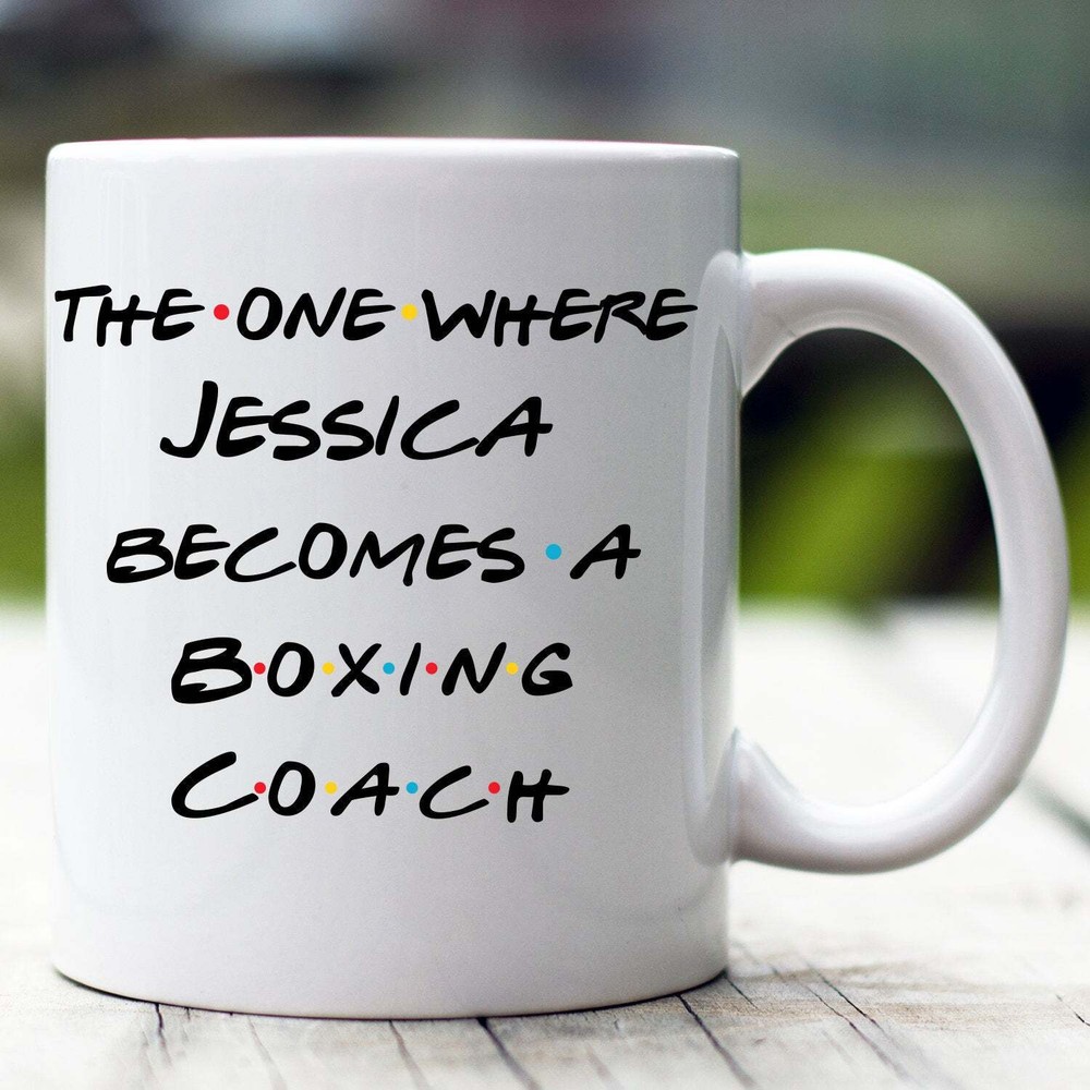 Personalized Boxing Coach Mug The One Where Becomes Boxing Coach Custom Boxing