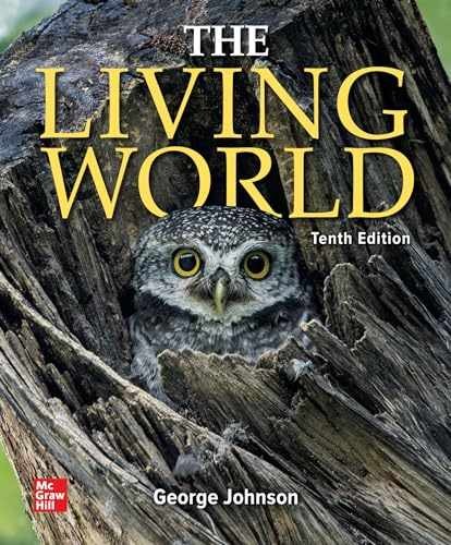 Loose Leaf for The Living World - Loose Leaf, by Johnson George B. - New