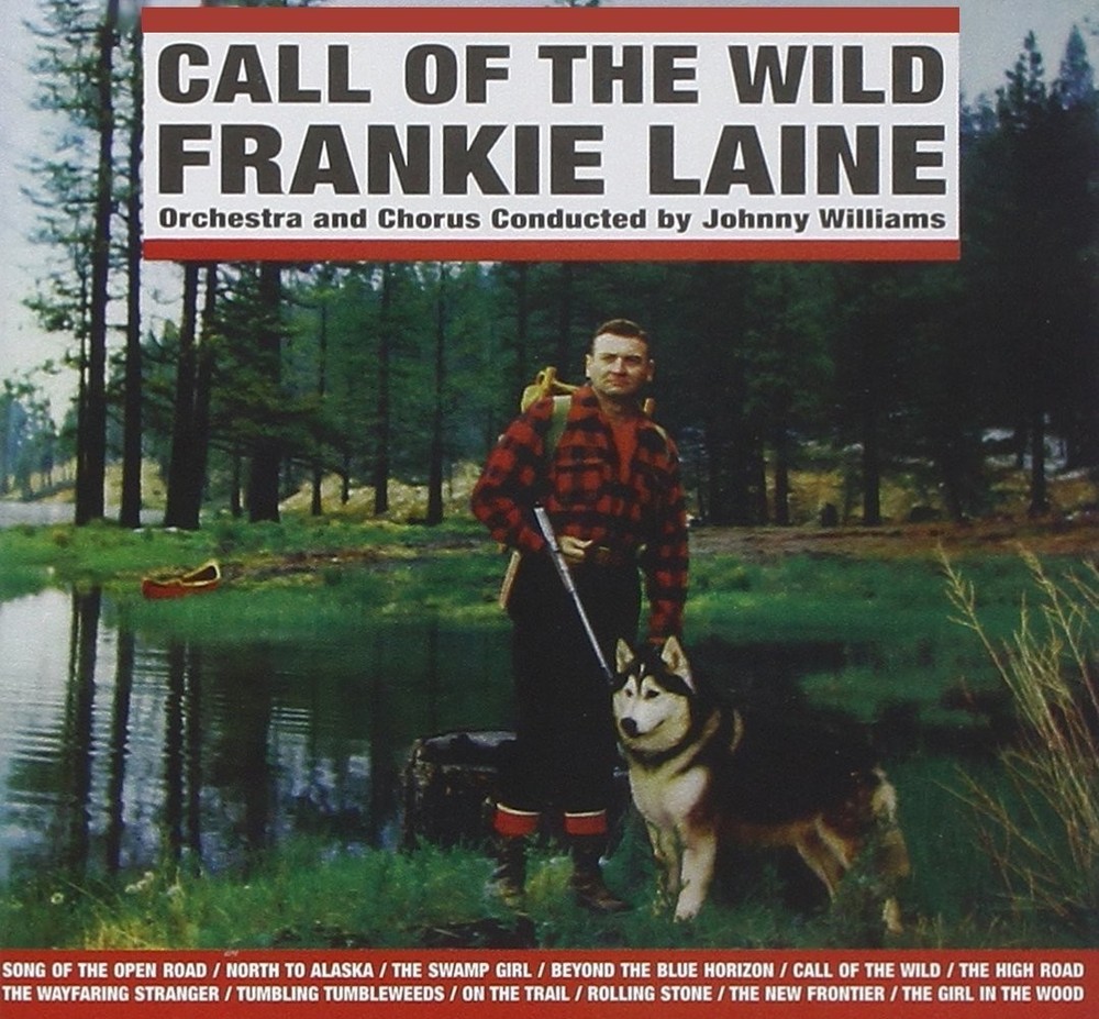 FRANKIE LAINE - CALL OF THE WILD  CD NEW