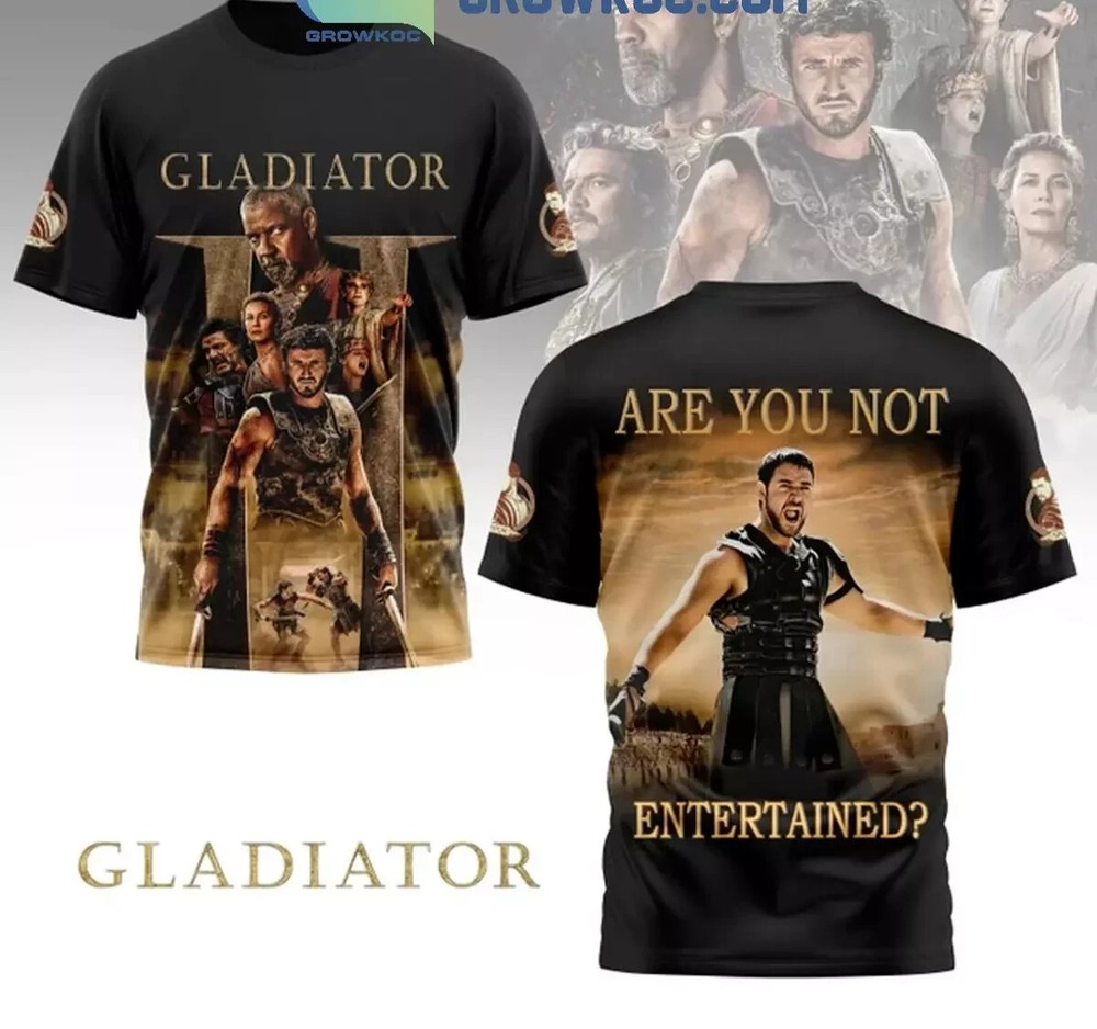 Gladiator Are You Not Entertained 2024 3D T-Shirt